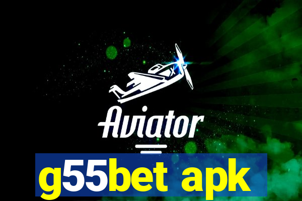 g55bet apk